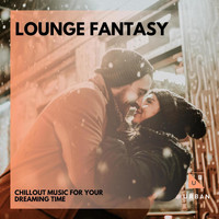 Rory Wayne - Lounge Fantasy - Chillout Music For Your Dreaming Time