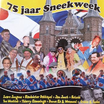 Various Artists - 75 Jaar Sneekweek (Explicit)
