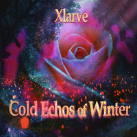 Xlarve - Cold Echos of Winter