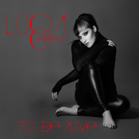 Lucia Cifarelli - To Be Alive