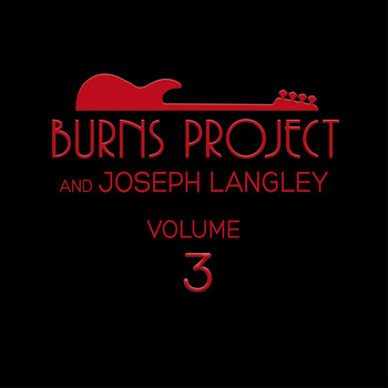 Burns Project & Joseph Langley - Burns Project Vol 3