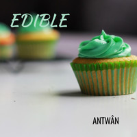 Antwan - Edible