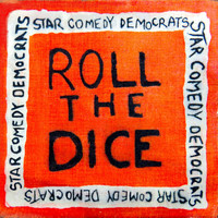 Star Comedy Democrats - Roll the Dice