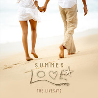 The Livesays - Summer Love