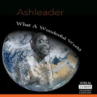 Ashleader - What a Wonderful World
