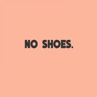 S-X - No Shoes