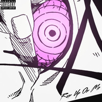 Deuce - Run Up On Me (Explicit)