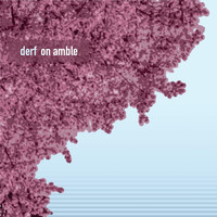 Derf - On Amble
