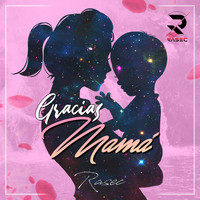 Rasec - Gracias Mamá