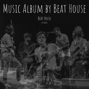 Beat House - Music Album by Beat House