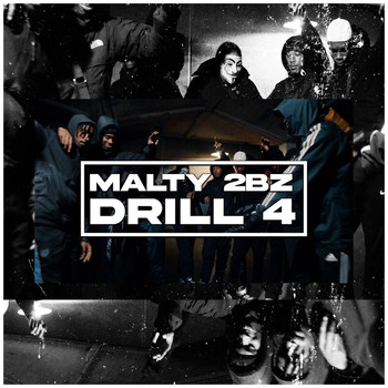MALTY 2BZ - Drill 4 (Explicit)
