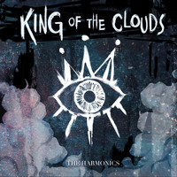 The Harmonics - King of the Clouds