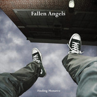 Finding Monarco - Fallen Angels