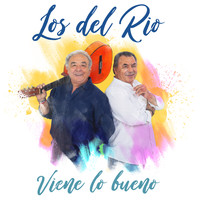 Los Del Rio - Viene Lo Bueno