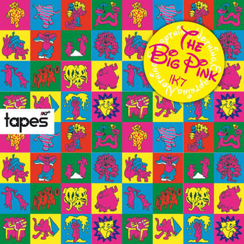 The Big Pink - Tapes