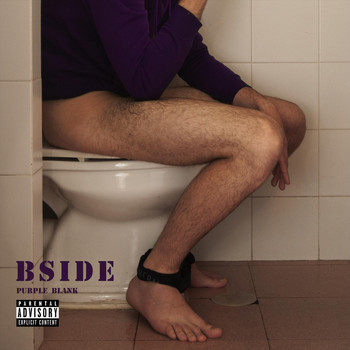 Purple Blank - B Side (Explicit)