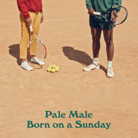 Pale Male - Born on a Sunday