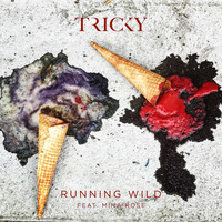 Tricky feat. Mina Rose - Running Wild