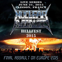 Nuclear Assault - Live Series: June 21, 2015 Clisson, France (Explicit)