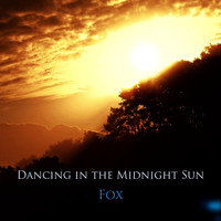 Fox - Dancing in the Midnight Sun