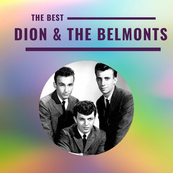 Dion & The Belmonts - Dion & The Belmonts - The Best