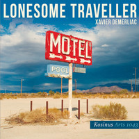 Xavier Demerliac - Lonesome Traveller