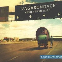 Xavier Demerliac - Vagabondage (Wandering)