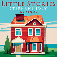 Stephane Joly - Little Stories