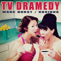 Marc Durst - TV Dramedy