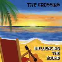 The Crossing - Influencing the Sound