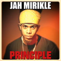 Jah Mirikle - Principle