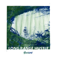 Long Range Hustle - Beeswax (Explicit)