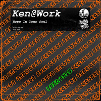 Ken@Work - Hope in Your Soul