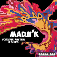 Madji'k - Forceful Rhythm (Tchida)