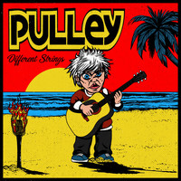 Pulley - Different Strings (Acoustic Versions)
