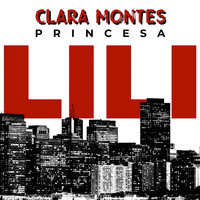 Clara Montes - Princesa Lili