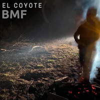 Bmf - El Coyote