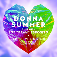 Donna Summer & Joe "Bean" Esposito - I Believe (In You) [Figo Sound Radio Version]