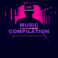 GYSNOIZE - Music Compilation