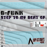 D-Funk - Step to My Beat - EP