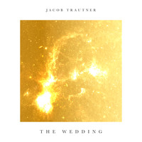 Jacob Trautner - The Wedding
