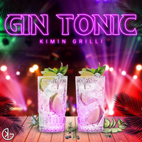 Kimin Grilli - Gin Tonic (vettähän se vain oli)