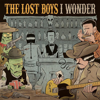 The Lost Boys - I Wonder