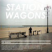 The Qualia - Station Wagons