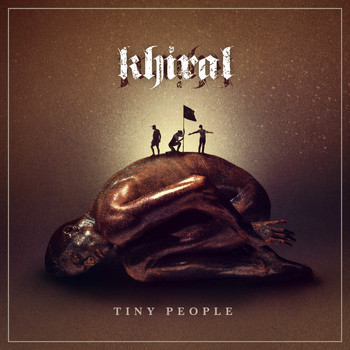 Khiral - Tiny People