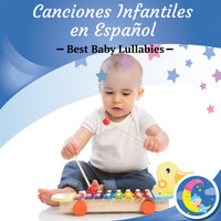 Best Baby Lullabies - Canciones Infantiles En Español