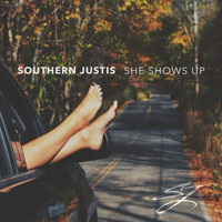 Southern Justis - She Shows Up