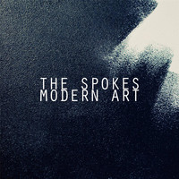 The Spokes - Modern Art (Explicit)