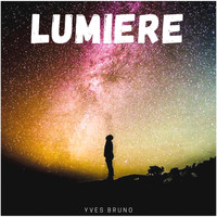 Yves Bruno - Lumiere