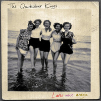 The Quicksilver Kings - Little Miss Magic
